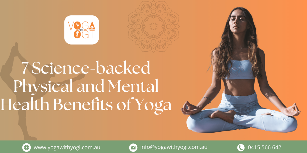7 Science-backed Physical and Mental Health Benefits of Yoga