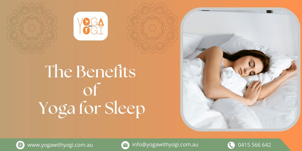 The Benefits of Yoga for Sleep