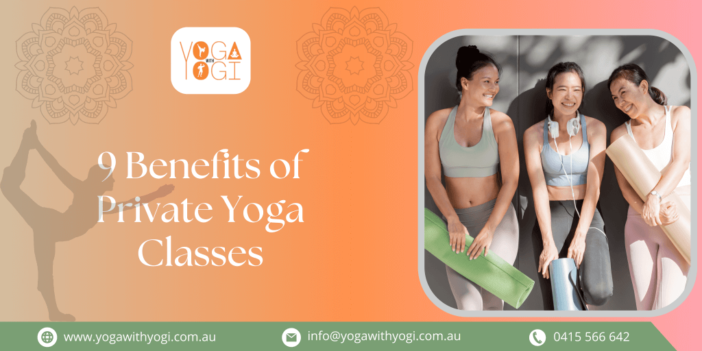 9 Benefits of Private Yoga Classes