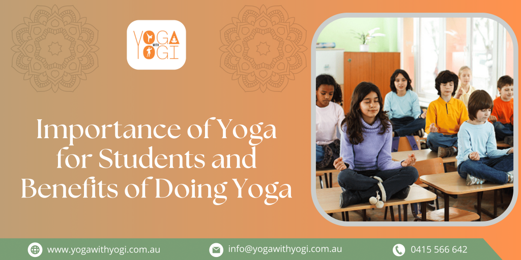 Importance of Yoga for Students and Benefits of Doing Yoga