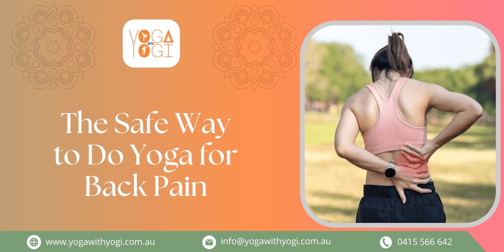 The Safe Way to Do Yoga for Back Pain