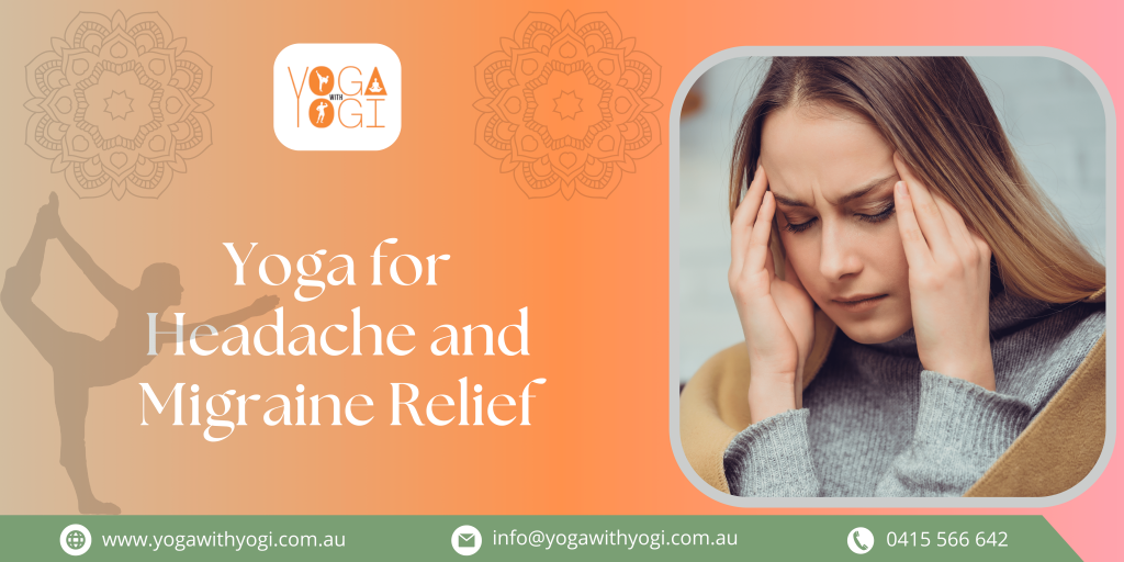 Yoga for Headache and Migraine Relief
