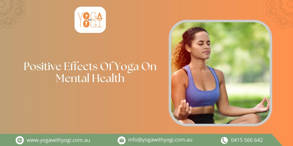 Positive Effects Of Yoga On Mental Health