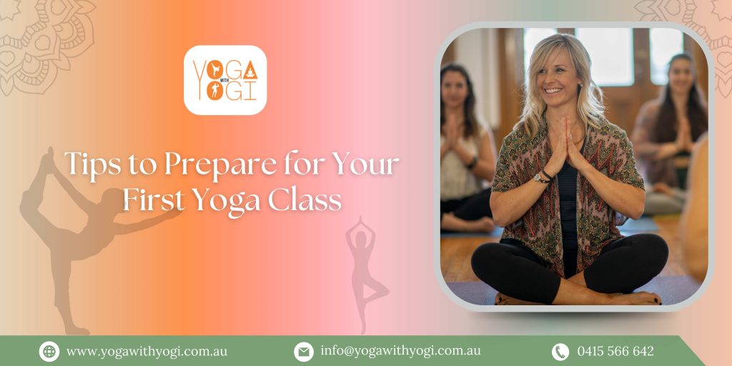 Tips to Prepare for Your First Yoga Class